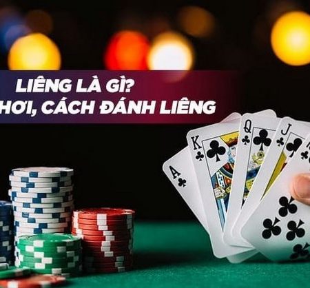 Cách Chơi Liêng Hiệu Quả Theo Kinh Nghiệm Theo Cao Thủ