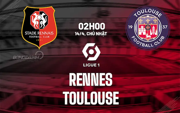 Bóng đá Pháp Ligue 1:  Rennes vs Toulouse